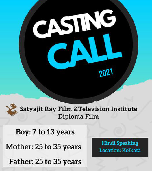 Casting Call: Satyajit Ray Film & Television Institute